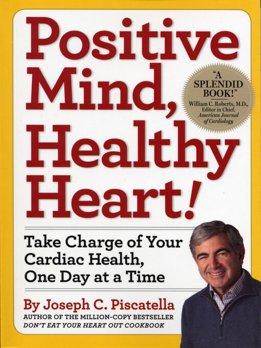 Title details for Positive Mind, Healthy Heart by Joseph C. Piscatella - Available